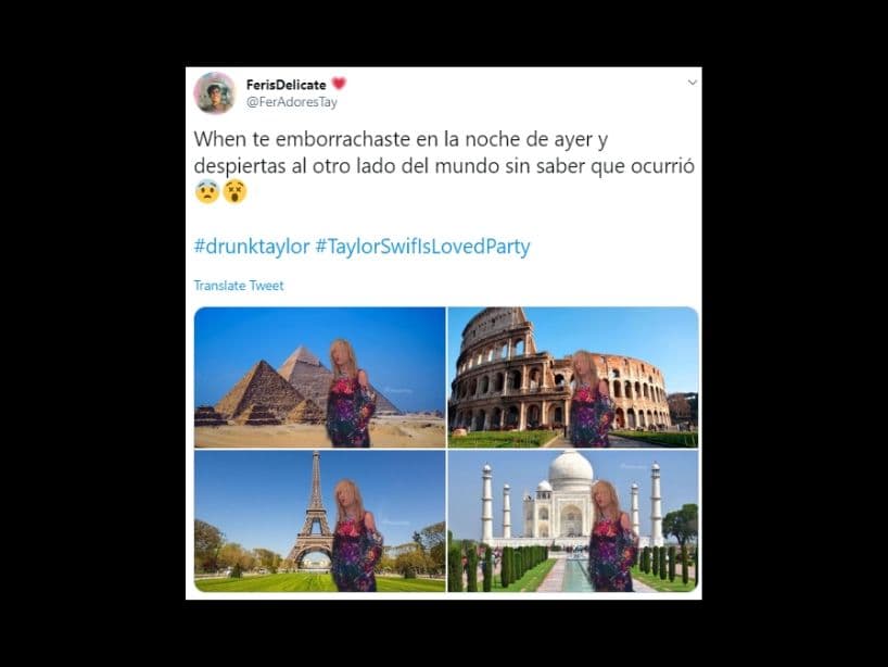 Hasta la colocaron en diferentes partes del mundo; con esa borrachera, a cualquiera le pasa.