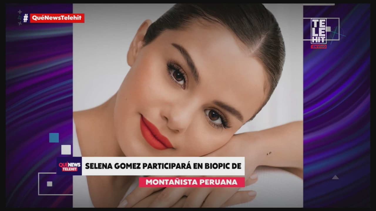 Selena Gomez protagonizará película biográfica de la montañista peruana que conquistó al Everest