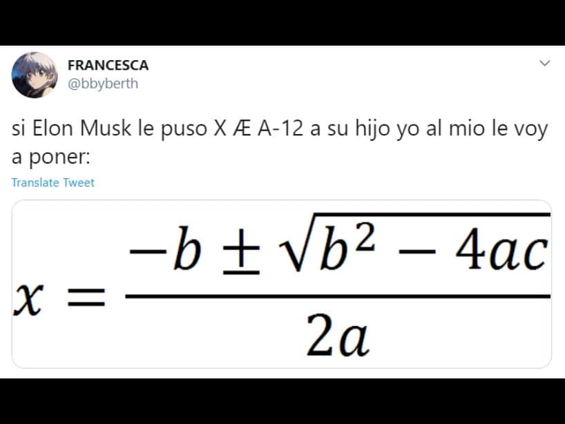 Hasta el momento no es seguro si el multimillonario se está divirtiendo con la reacción de sus seguidores o genuinamente ese será el nombre con el que registrarán al recién nacido. Sin embargo, por ahora ha provocado una buena cantidad de memes.
<br>