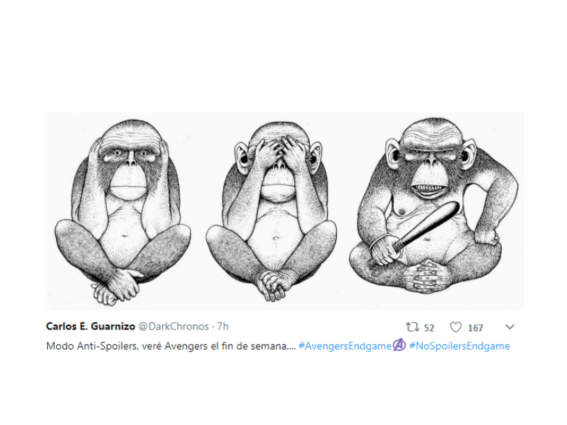 Una pequeña modificación a las famosas imágenes de los changos; aquel que comparta spoilers, "tendrá su merecido".