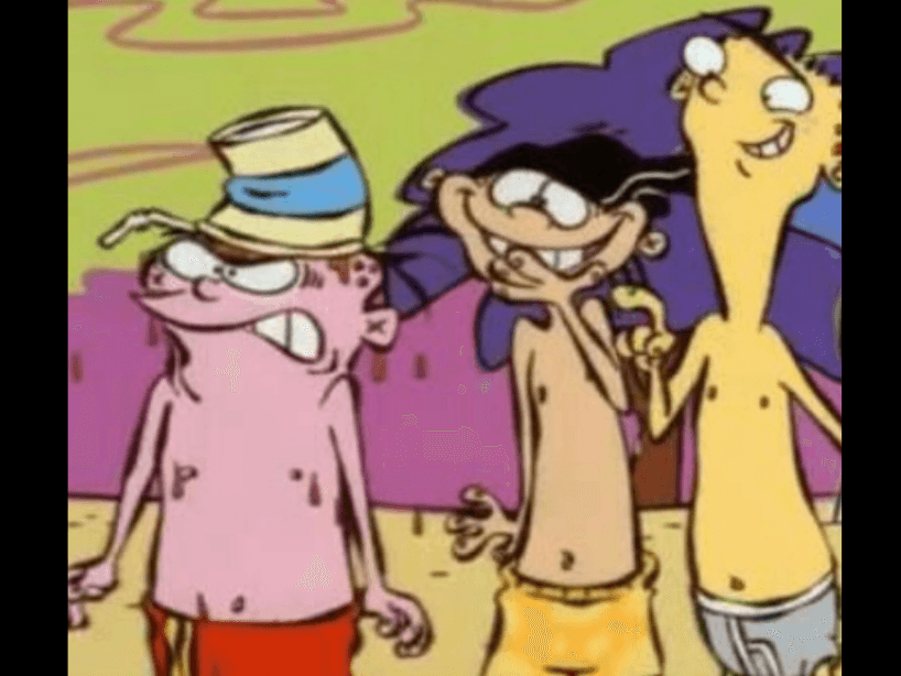 También fueron comparados con los personajes de la caricatura, Ed, Edd y Eddy.