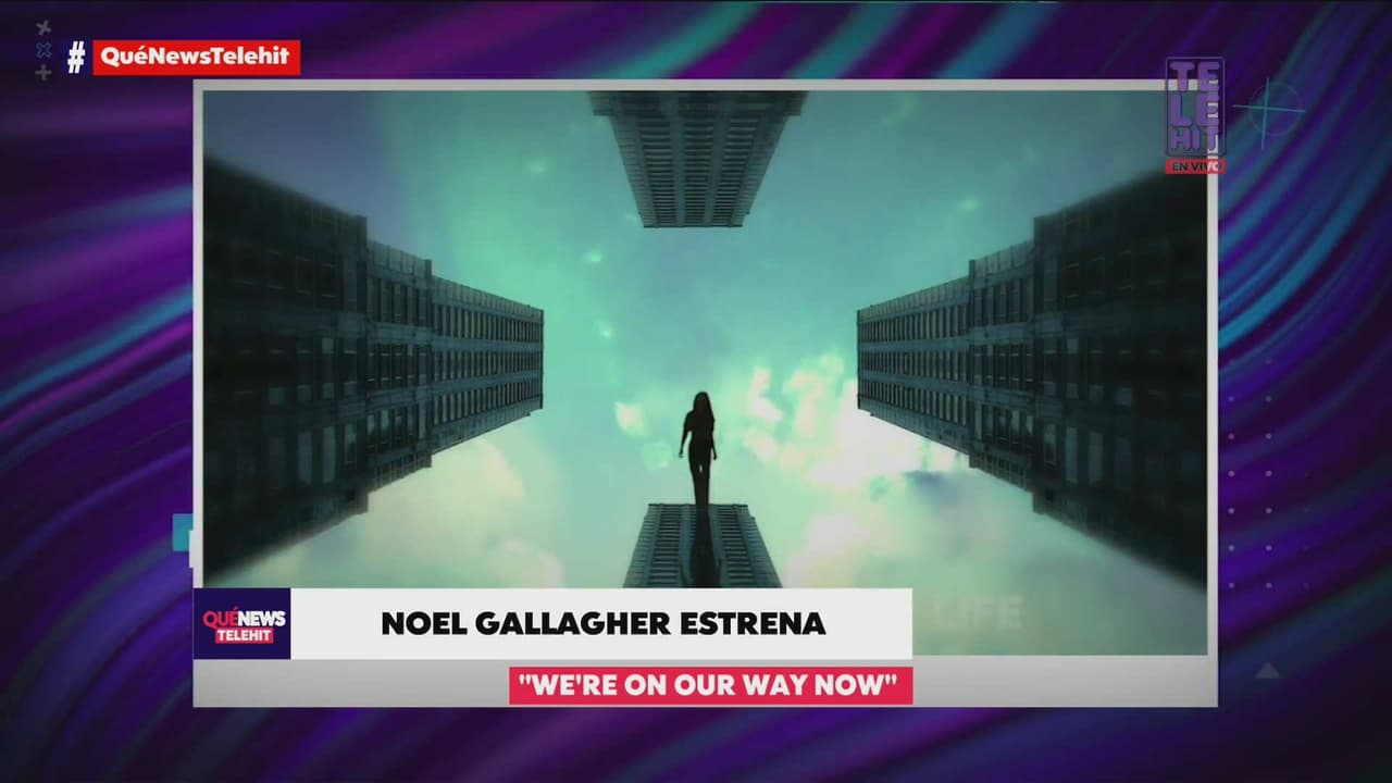 Noel Gallagher estrena el sencillo ‘We’re On Our Way Now'