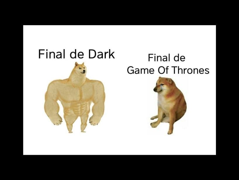 Algunos aseguran que Dark llegó para darle una lección a Game of Thrones.